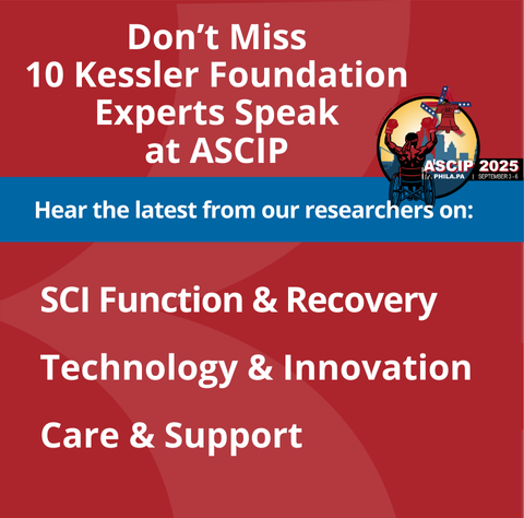 Kessler Foundation announcement in red and blue theme for ASCIP 2025. Includes topics on SCI function, technology, and care: advances in tetraplegia and paraplegia, pain assessment, spinal stimulation, eye-tracking for brain injuries, and care programs. Event dates September 3-6, in Philadelphia. Logo with Liberty Bell and wheelchair illustration.