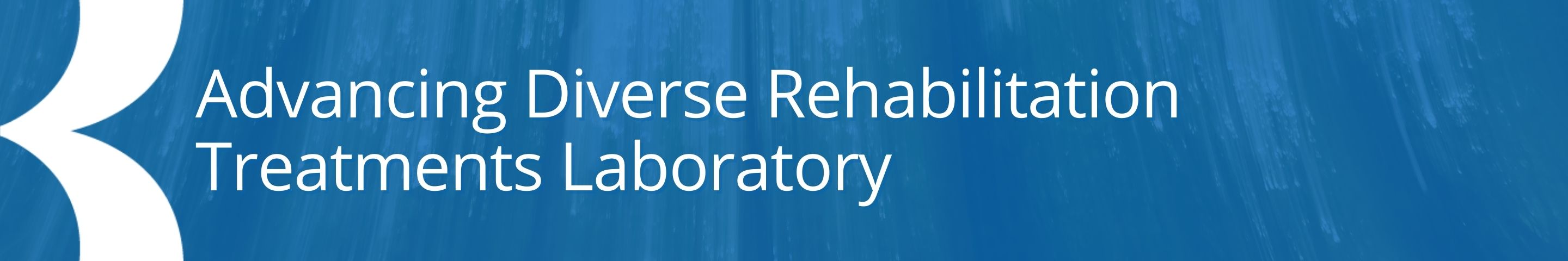 Blue Banner Advancing Diverse Rehabilitation Treatments Laboratory