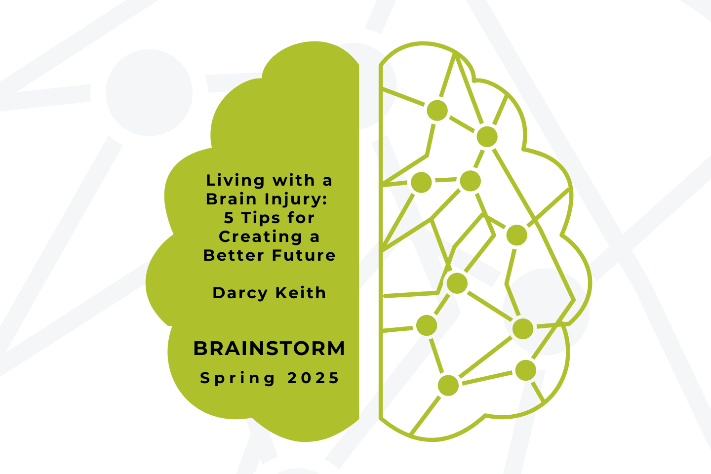 Graphic shows two sides of a brain, one is solid green with title of series, the other connecting lines and dots depicting brain synapses.