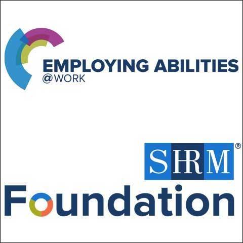employment abilities at work - SHRM Foundation