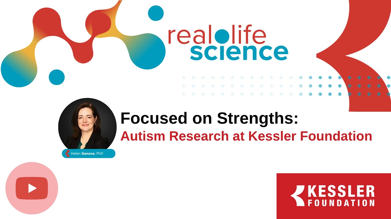 Focused on Strengths: Autism Research at Kessler Foundation - Video