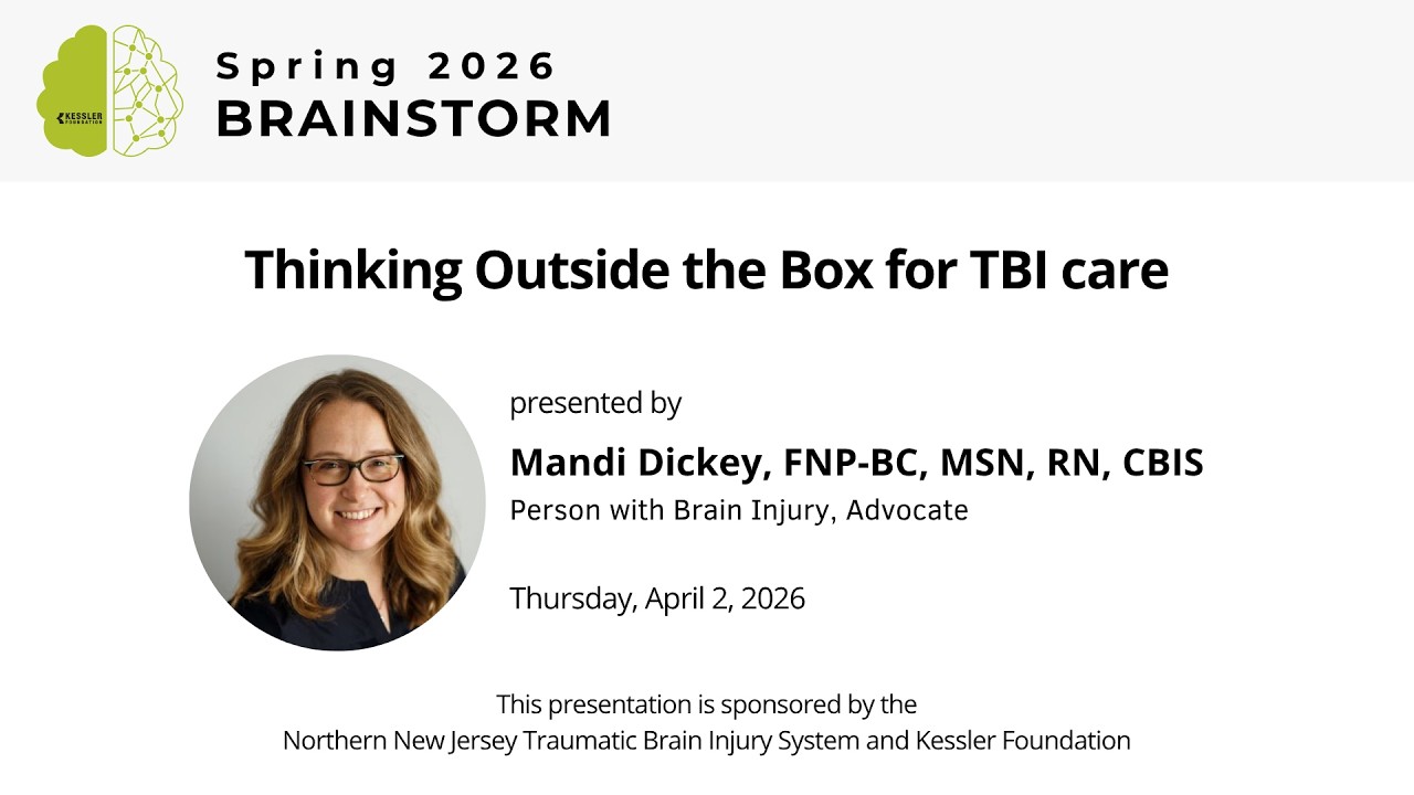 Brainstorm - Video - Thinking Outside the Box for TBI Care with Mandi Dickey
